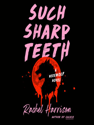 cover image of Such Sharp Teeth